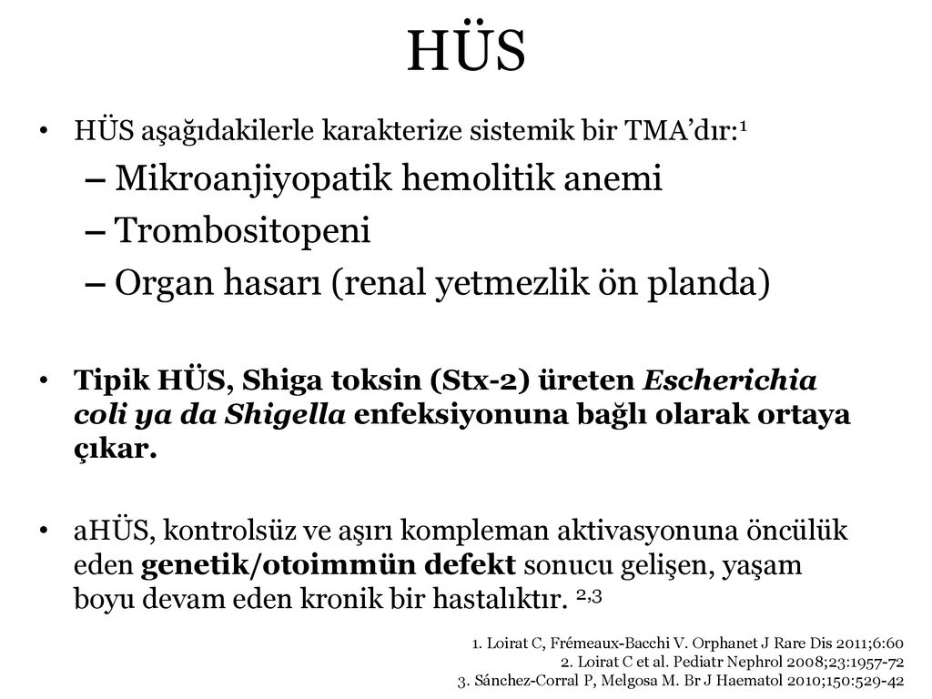 Atipik Hemolitik Remik Sendrom Tan Ve Tedavisi Ppt Indir